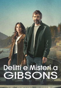 Delitti e misteri a Gibsons streaming