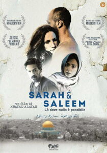 Sarah & Saleem – Là dove nulla è possibile streaming