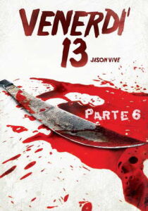 Venerdi 13: Parte 6 – Jason vive streaming