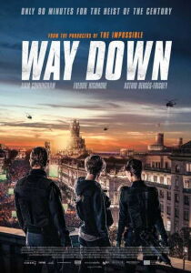 Way Down - Rapina alla Banca di Spagna streaming