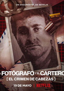 Il fotografo e il postino l'omicidio di José Luis Cabezas [Sub-Ita] streaming