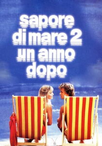 Sapore di mare 2 - Un anno dopo streaming