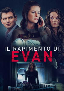 Il rapimento di Evan streaming