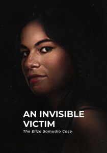 La vittima invisibile - Il caso Eliza Samudio streaming