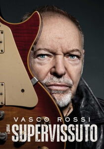 Vasco Rossi - Il supervissuto streaming