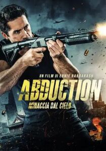 Abduction – Minaccia dal cielo streaming