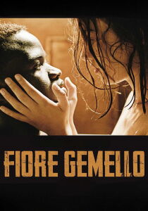 Fiore gemello streaming