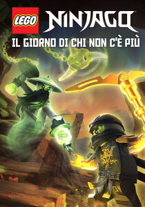 Ninjago: Il giorno di chi non c'è più streaming