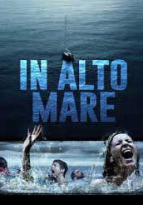 In alto mare streaming