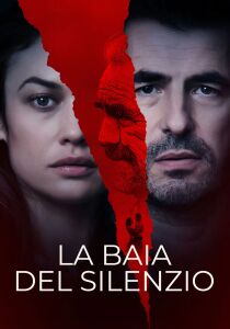 La baia del silenzio streaming