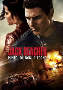 Jack Reacher - Punto di non ritorno streaming