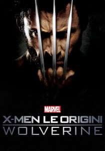 X-Men - Le origini - Wolverine streaming