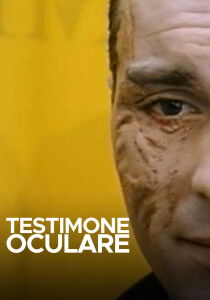 Testimone oculare streaming