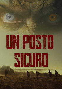 Un posto sicuro streaming