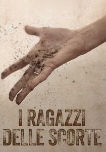 I ragazzi delle scorte streaming