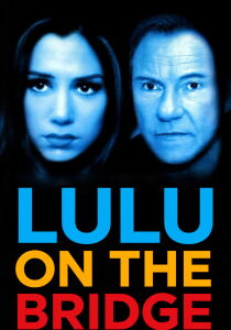 Lulu on the Bridge streaming