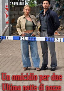 Un omicidio per due – Ultima notte di nozze streaming