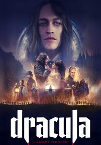 Dracula - L'amore perduto streaming