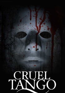 Cruel Tango streaming