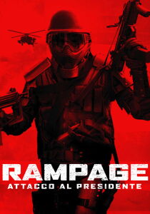 Rampage - Attacco al presidente streaming