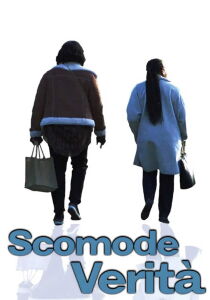 Scomode verità streaming