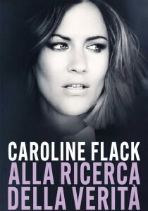 Caroline Flack - Alla ricerca della verità [Sub-ITA] streaming
