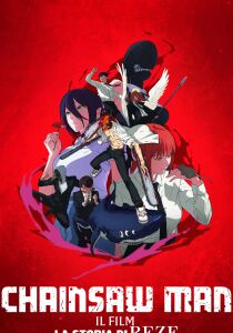 Chainsaw Man - Il film - La storia di Reze streaming
