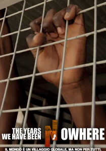 The Years We Have Been Nowhere - Il mondo è un villaggio globale, ma non per tutti streaming