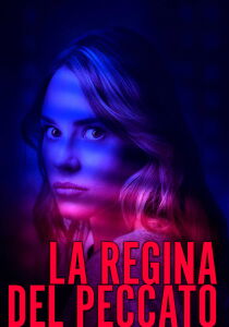 La regina del peccato streaming