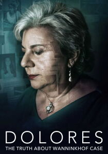 Dolores: The Truth About the Wanninkhof Case [Sub-ITA] streaming