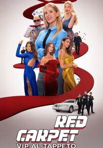 Red Carpet - VIP al tappeto streaming