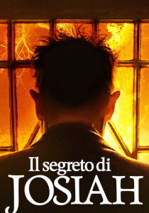 Il segreto di Josiah streaming