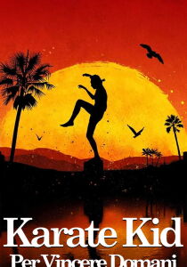 Karate Kid - Per vincere domani streaming