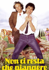 Non ci resta che piangere streaming