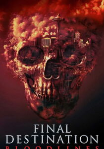 Final Destination - Bloodlines streaming