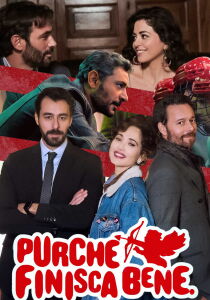 Purché finisca bene streaming