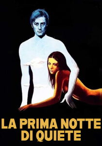 La prima notte di quiete streaming