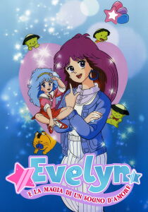 Evelyn e la magia di un sogno d'amore streaming