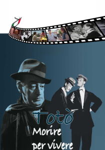 Totò - Morire per vivere streaming