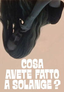 Cosa avete fatto a Solange? streaming