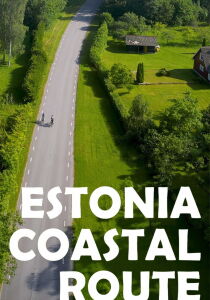 Estonia Coastal Route streaming