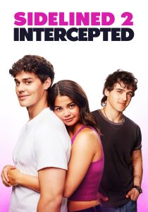 Sidelined 2: Intercepted streaming