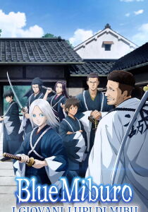 Blue Miburo - I giovani lupi di Mibu [Sub-ITA] streaming