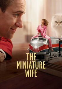 The Miniature Wife streaming