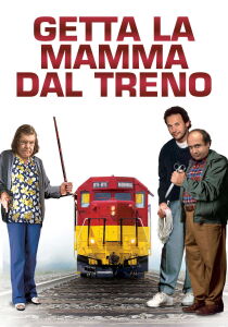 Getta La Mamma Dal Treno streaming