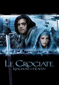 Le crociate - Kingdom of Heaven streaming