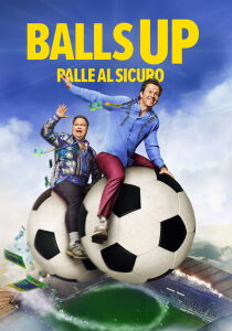 Balls Up - Palle al sicuro streaming