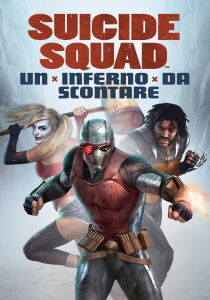 Suicide Squad - Un inferno da scontare streaming