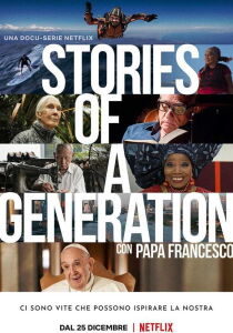Stories of a Generation con Papa Francesco streaming