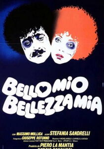 Bello mio, bellezza mia streaming